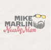 Mike Marlin - Nearly Man